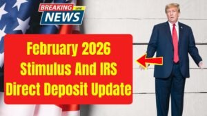 February 2026 Stimulus And IRS Direct Deposit Update