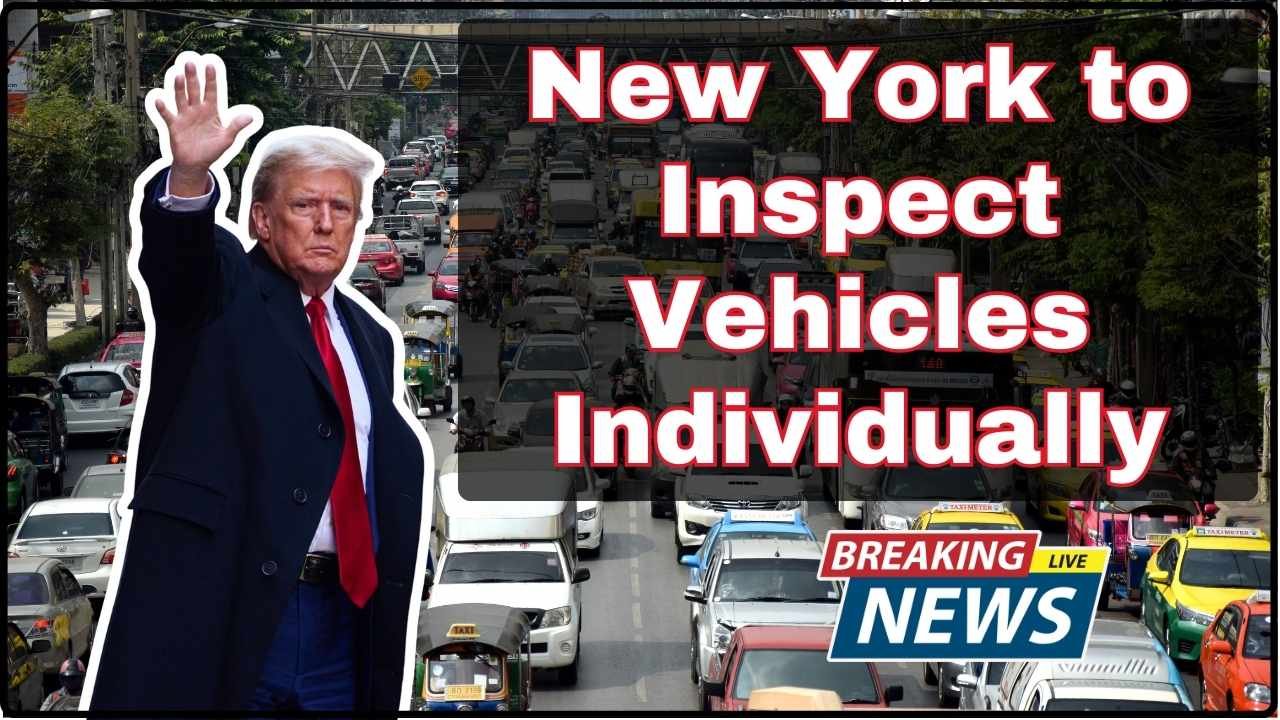 New York to Inspect Vehicles Individually — Fines Coming for Expired Stickers