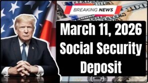 March 11, 2026 Social Security Deposit