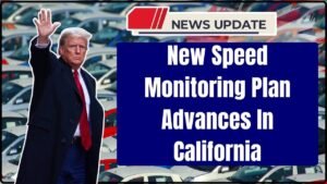 New Speed Monitoring Plan Advances In California Targeting Drivers With Past Speeding Violations